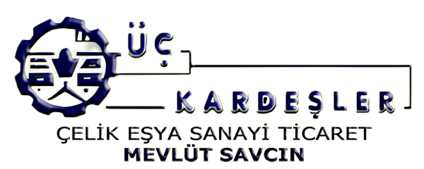 Üç Kardeşler Çelik Esya - Mevlüt Savcın